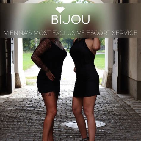 escortes a vienne|Bijou Escort Service Vienna